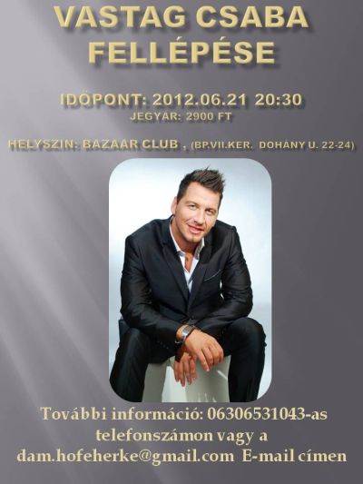 picture Vastag Csaba fellépése