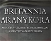 Britannia aranykora - Bérlet