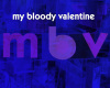 My Bloody Valentine