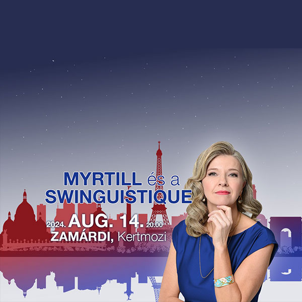 Myrtill és a SWINGUISTIQUE koncert