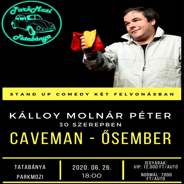 Kálloy Molnár Péter:Ősember-Caveman a ParkMoziban