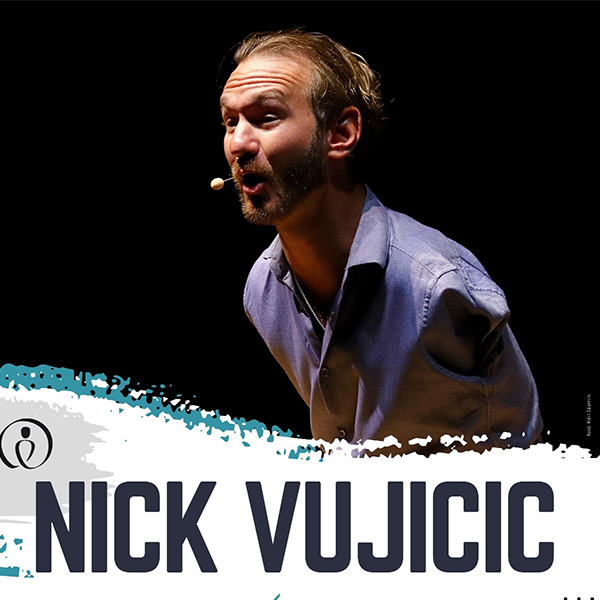 Nick Vujicic- Higgy,remélj,szeress!