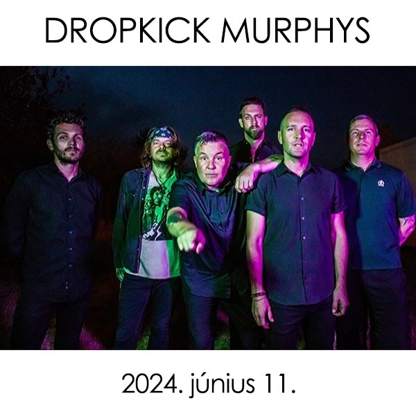 Dropkick Murphys 2024.06.11.
