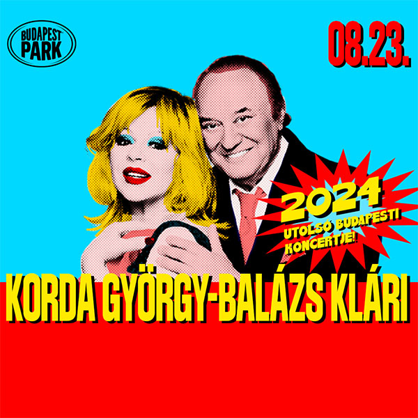 Korda György és Balázs Klári 2024.08.23.