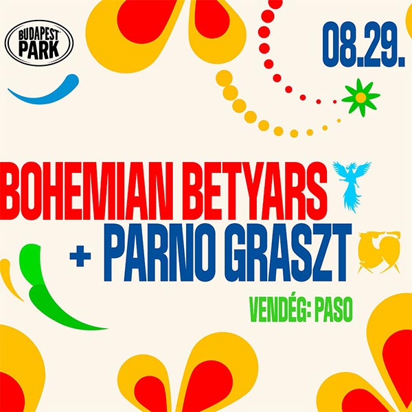 Bohemian Betyars x Parno Graszt 2024.08.29.